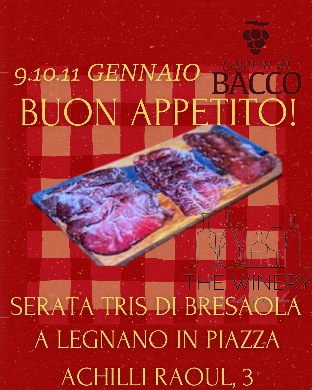 9-10-11 gennaio serata tris di bresaola abbinata con il vino Tenuta Buonamico